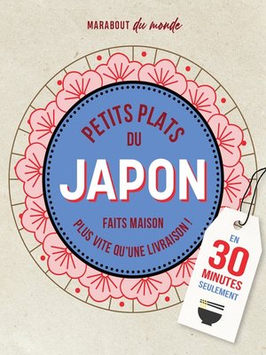 cover image of Petits plats Japonais en 30 minutes